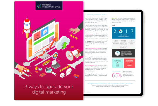Dotdigital | Three ways to upgrade your digital marketing - Cheatsheet