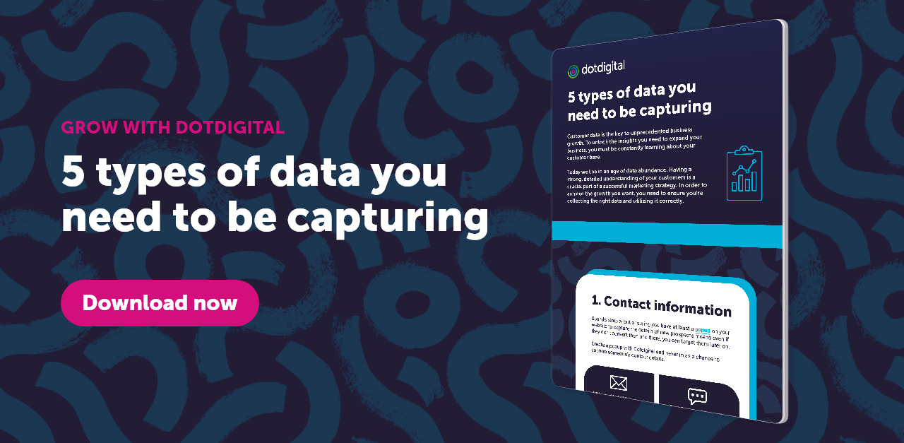 5 types of data you need to be capturing for your business