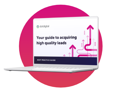 Your guide to acquiring high quality leads