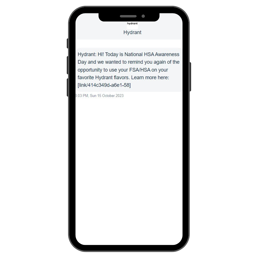 Hydrant, National Health Savings Account (HSA) Awareness Day SMS message campaign. 